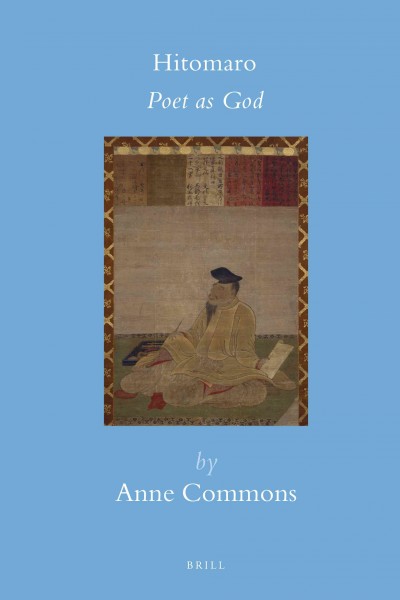 Hitomaro [electronic resource] : poet as god / by Anne Commons.