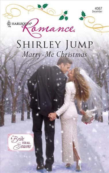 Marry-me Christmas [Book] / Shirley Jump.