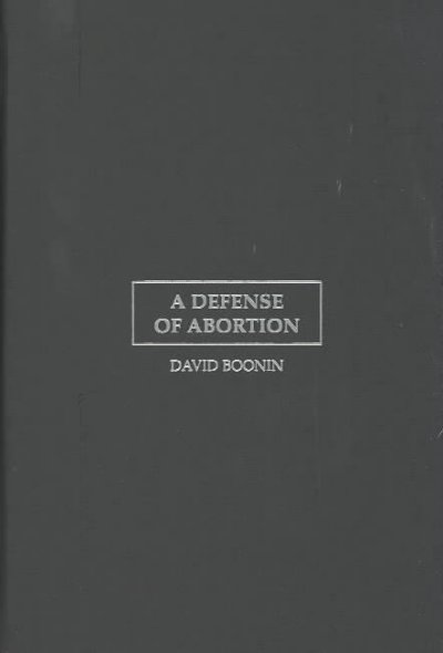 A defense of abortion [electronic resource] / David Boonin.