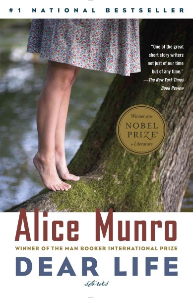Dear life [electronic resource] : stories / by Alice Munro.