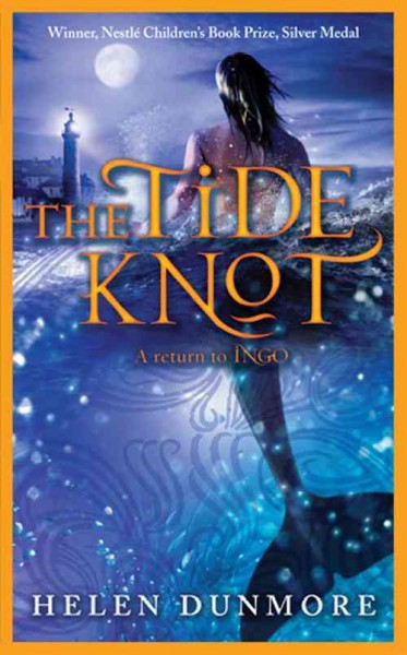 The tide knot [electronic resource] / by Helen Dunmore.