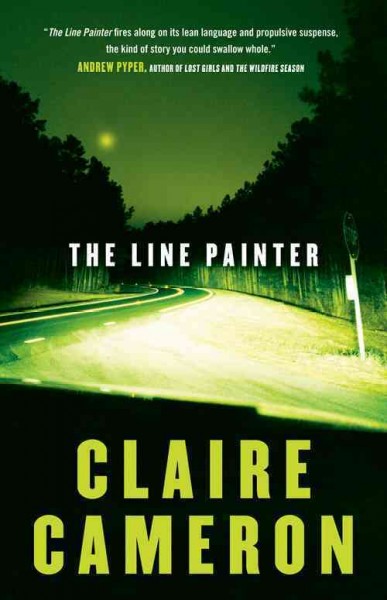 The line painter [electronic resource] / Claire Cameron.