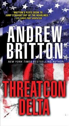 Threatcon Delta / Andrew Britton.