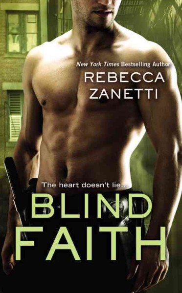 Blind faith / Rebecca Zanetti.