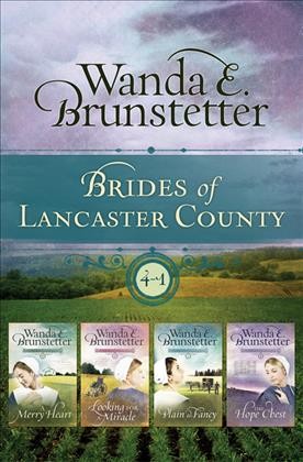 Brides of Lancaster County / Wanda E. Brunstetter.