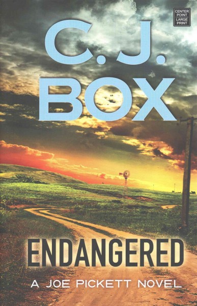 Endangered / C. J. Box.
