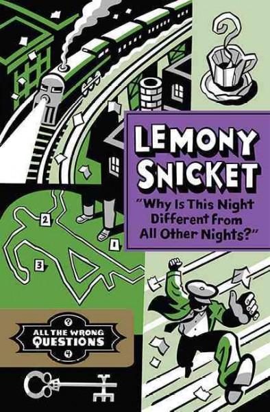 "Why is this night different from any other nights?"  / Lemony Snicket ; illustrations by Seth.