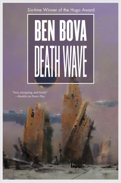 Death wave / Ben Bova.