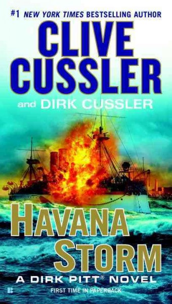 Havana storm : a Dirk Pitt novel / Clive Cussler and Dirk Cussler.