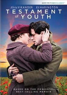 Testament of youth [DVD videorecording] / BBC Films ; Heyday Films ; Screen Yorkshire ; directed by James Kent ; screenplay by Juliet Towhidi ; produced by David Heyman and Rosie Alison.