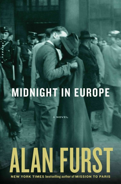 Midnight in Europe / Alan Furst.