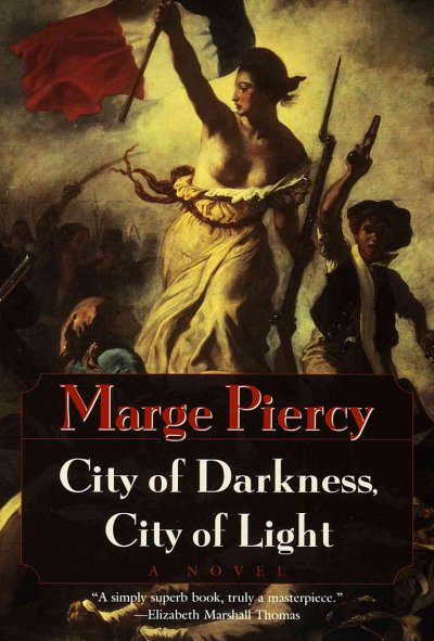 City of darkness, city of light : a novel