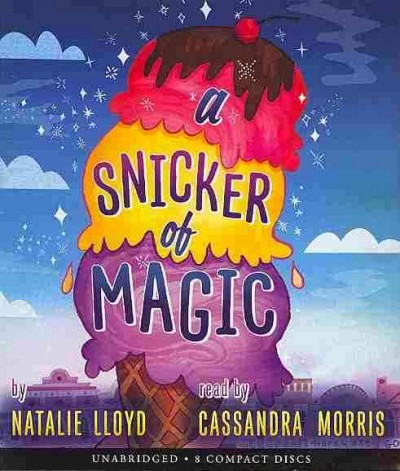 A snicker of magic / by Natalie Lloyd.