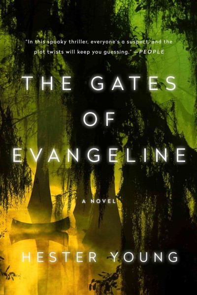 The gates of evangeline / Hester Young.