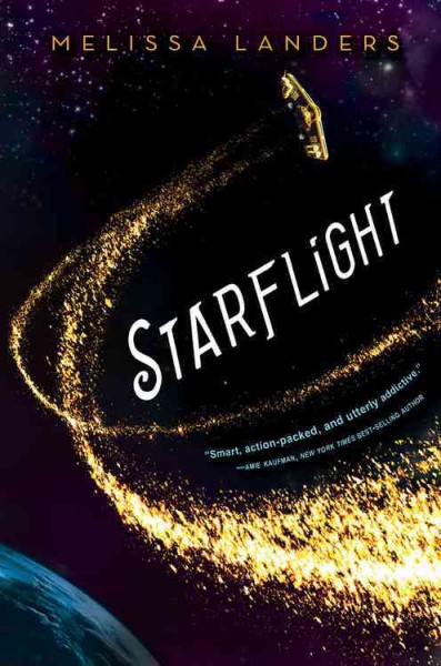 Starflight.  #1 / Melissa Landers.