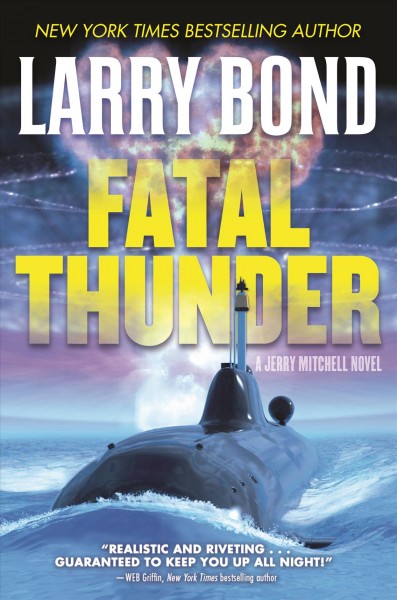 Fatal thunder / Larry Bond.