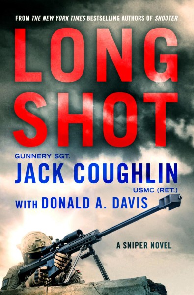 Long shot / Gunnery Sgt. Jack Coughlin USMC (Ret.) with Donald A. Davis.