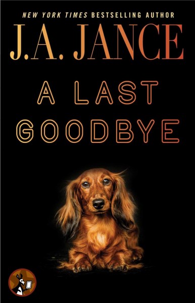 A last goodbye : an Ali Reynolds novella / J.A. Jance.