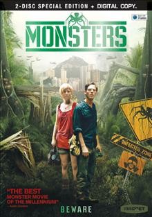 Monsters [videorecording] / Vertigo Films presents ; a Gareth Edwards film ; produced by Allan Niblo, James Richardson ; written and directed by Gareth Edwards.
