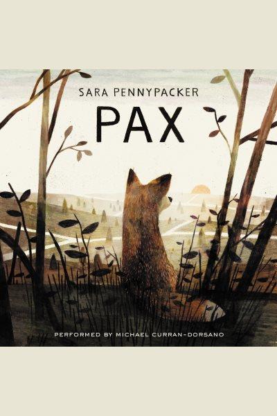 Pax / Sara Pennypacker.