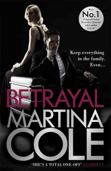 Betrayal / Martina Cole.
