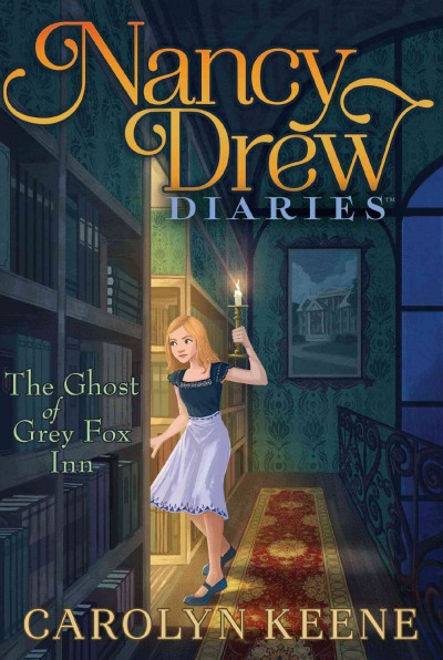 The ghost of Grey Fox inn / Carolyn Keene.