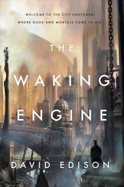 The waking engine / David Edison.