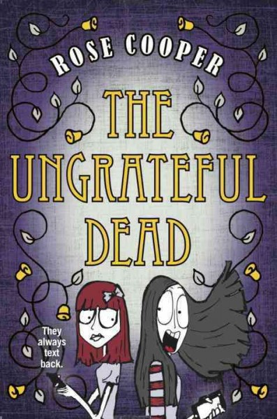 The ungrateful dead / Rose Cooper.