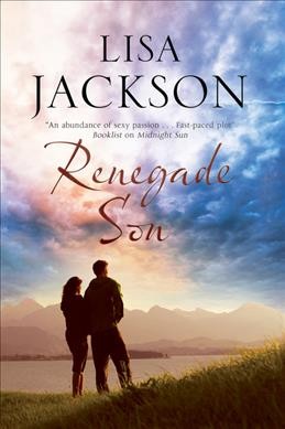 Renegade son / Lisa Jackson.