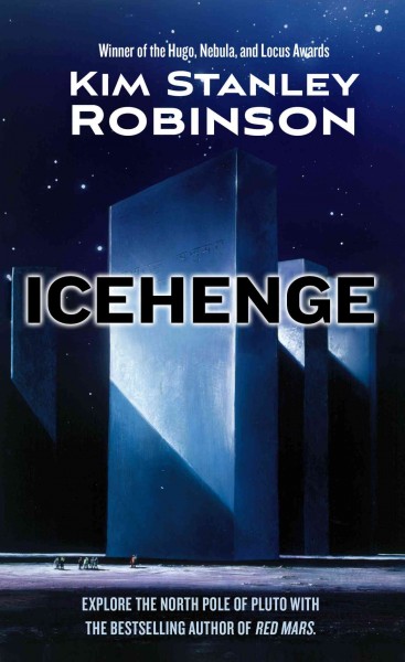 Icehenge / Kim Stanley Robinson.