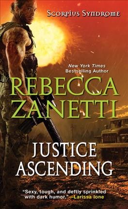 Justice ascending / Rebecca Zanetti.