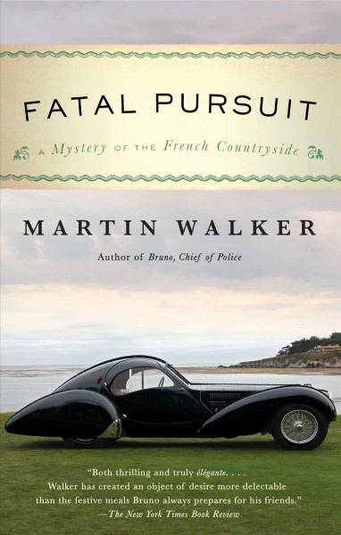 Fatal pursuit / Martin Walker.