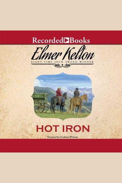 Hot iron [electronic resource] / Elmer Kelton.
