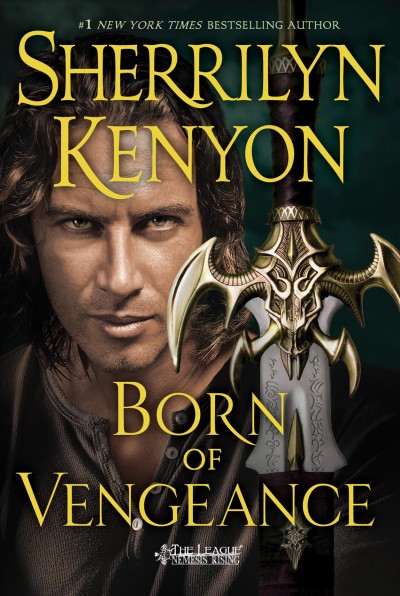 Born of vengeance / Sherrilyn Kenyon.