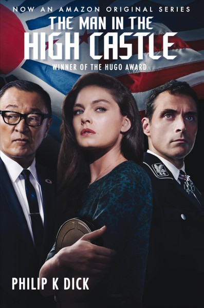 The man in the high castle / Philip K. Dick.