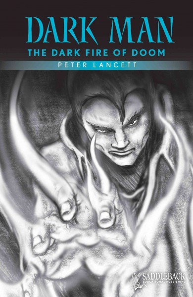 The dark fire of doom Dark Man Peter Lancett