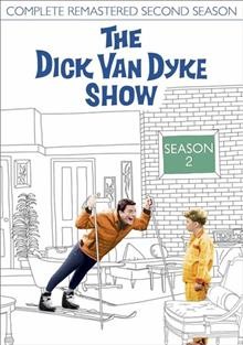 Dick Van Dyke show./, The [S2] Season 2 / Complete remastered second season videorecording{VC}