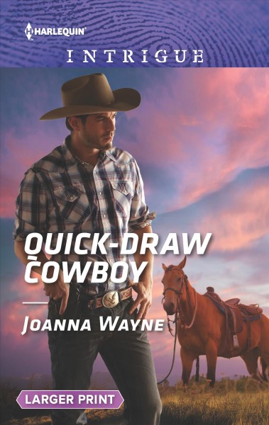 Quick-draw cowboy / Joanna Wayne.