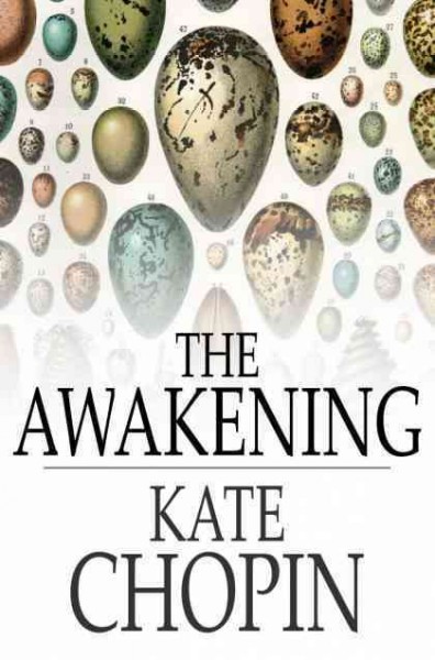 The awakening and selected short stories / Kate Chopin.