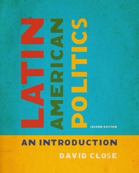 Latin American politics / David Close.