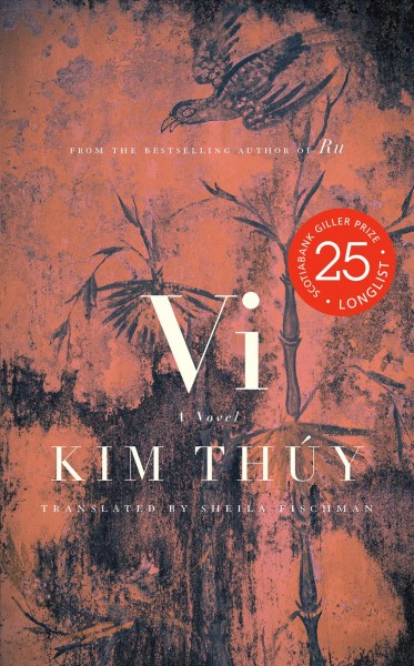 Vi / Kim Thúy ; translated from the French by Sheila Fischman.