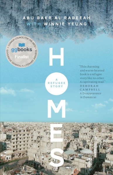 Homes : a refugee story / Abu Bakr al Rabeeah with Winnie Yeung.