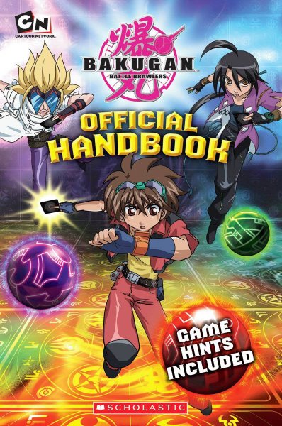 Bakugan battle brawlers : [official handbook] / adapted by Tracey West.