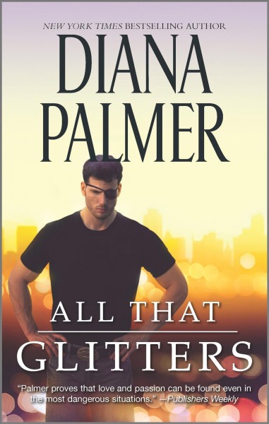 All that glitters / Diana Palmer.