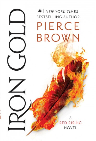 Iron gold [electronic resource] : Iron Gold Series, Book 1. Pierce Brown.