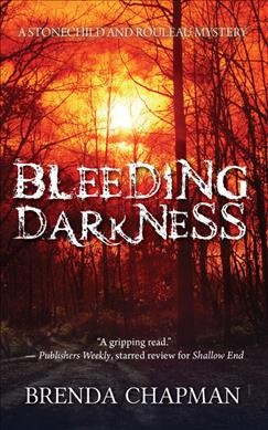 Bleeding darkness / Brenda Chapman.