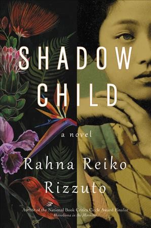 Shadow child / Rahna Reiko Rizzuto.
