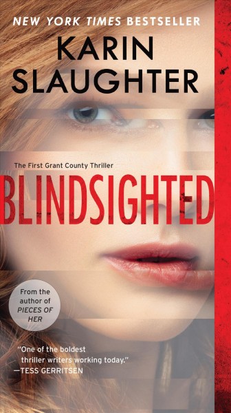 Blindsighted / Karin Slaughter.
