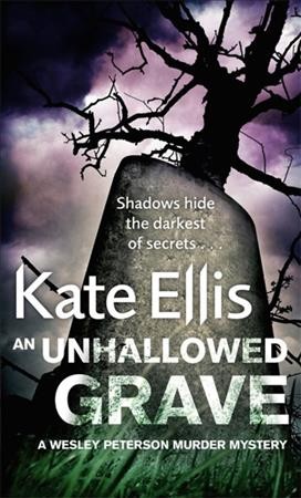 An unhallowed grave / Kate Ellis.