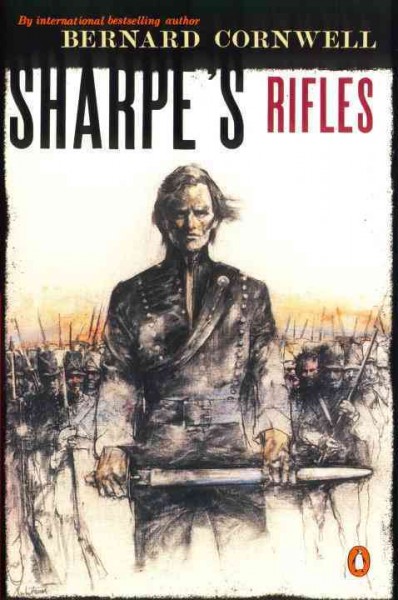 Sharpe's rifles : Richard Sharpe and the French invasion of Galicia, January 1809 / Bernard Cornwell.